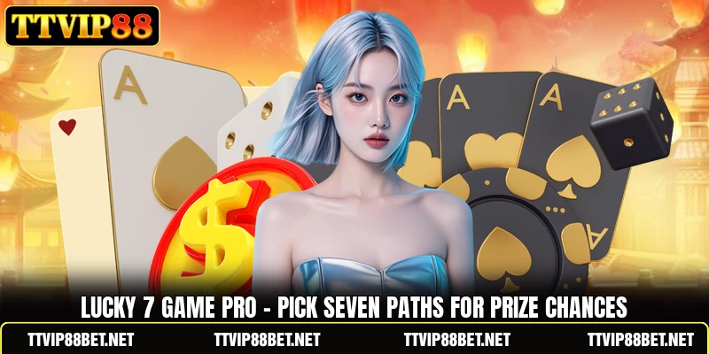 Lucky 7 Game Pro - Pick Seven Paths For Prize Chances