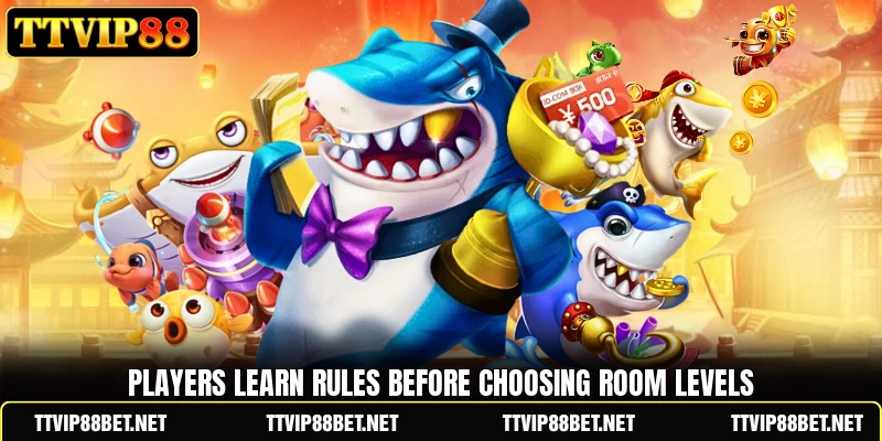 Players learn rules before choosing room levels Players learn rules before choosing room levels