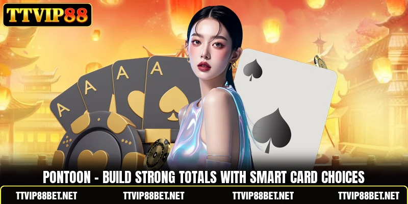 Pontoon - Build Strong Totals With Smart Card Choices